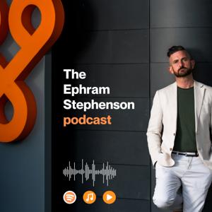 The Ephram Stephenson Podcast