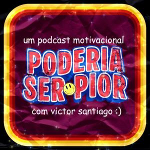 Poderia Ser Pior