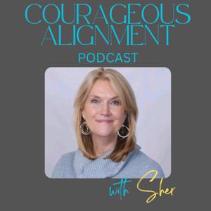 Courageous Alignment