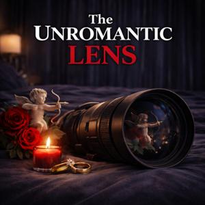 Unromantic Lens