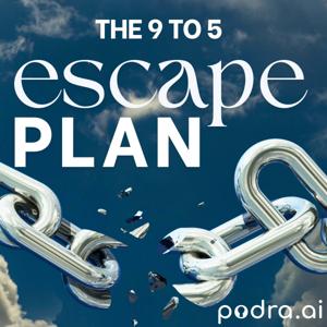 The 9 to 5 Escape Plan