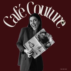 Café Couture Podcast