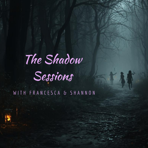 The Shadow Sessions