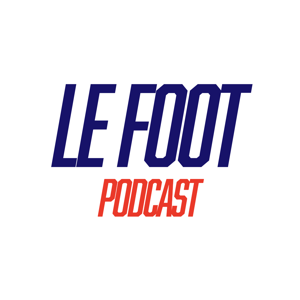 Le Foot Podcast