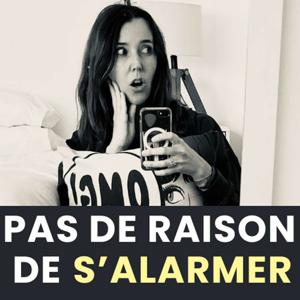 Pas de raison de s'alarmer