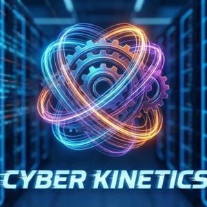 Cyber Kinetics