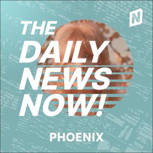 Phoenix News Today | 2 Min News | The Daily News Now!