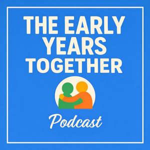 The Early Years Together