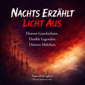 Nachts erzählt–Licht aus I Wahre Horror & Mystery Geschichten