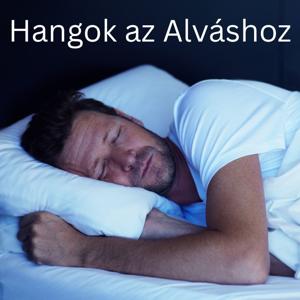 Hangok az Alváshoz
