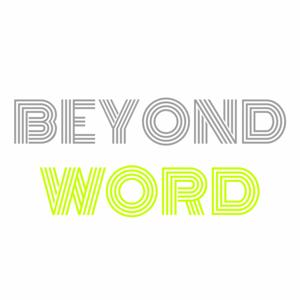 BEYOND WORDS with