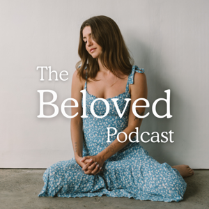 The Beloved Podcast