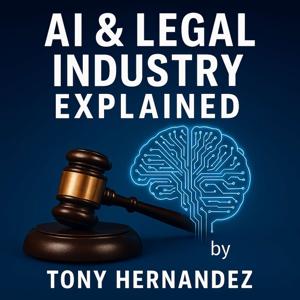 AI & The Legal Industry Explained