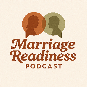 The Marriage Readiness Podcast