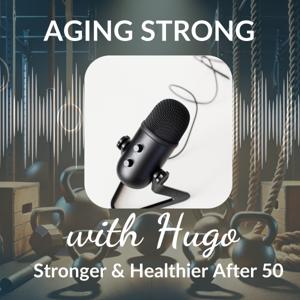 Aging Strong with Hugo