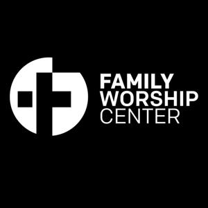 Family Worship Center Carrollton Podcast
