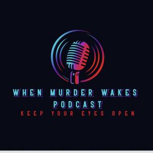When Murder Wakes