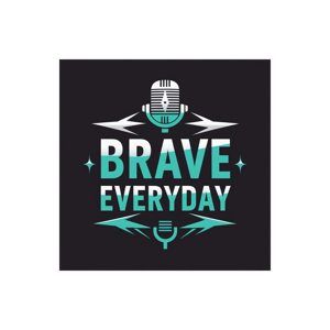 Brave Everyday - Courage isn't the absence of fear, it is action despite it.