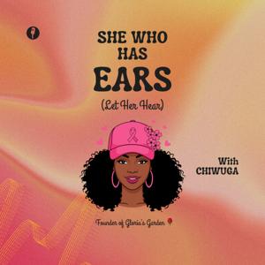 She Who Has Ears