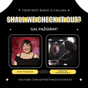 Shall we Check it out? (Gal pažiūrim?)