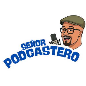 Señor Podcastero