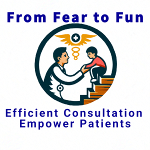 From Fear to Fun - Efficient consultation - Empower patients