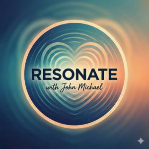 Resonate with John Michael