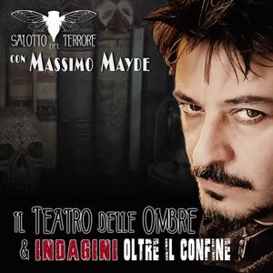 Il Teatro delle Ombre & Oltre il Confine by Massimo Mayde