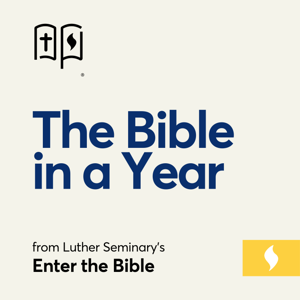 The Bible in a Year from Luther Seminary