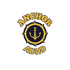 Anchor ADHD Podcast