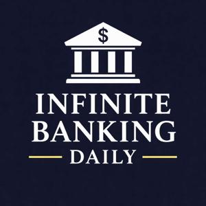 Infinite Banking Daily