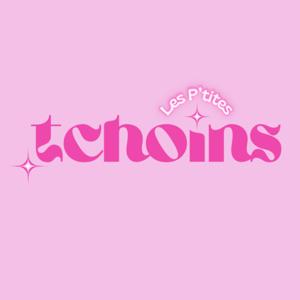 Les P’tites Tchoins