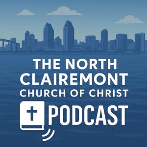 North Clairemont Church of Christ Sermons