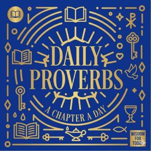 Daily Proverbs: A Chapter A Day