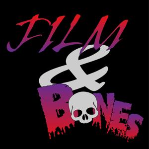 Film and Bones