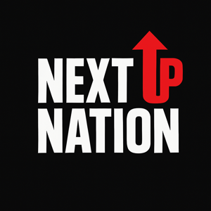 Next Up Nation Podcast
