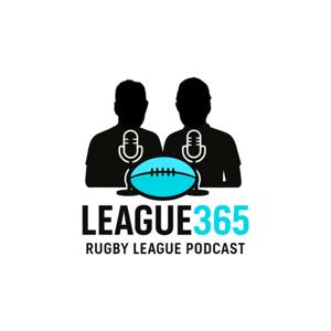 League 365 Rugby League podcast