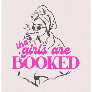 The Girls are Booked