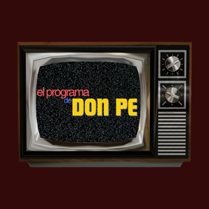 El Programa de Don Pe