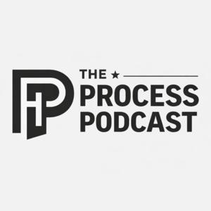 The Process Podcast