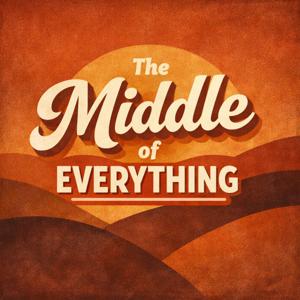 The Middle of Everything