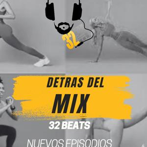Detrás del Mix Fitness – 32 Beats