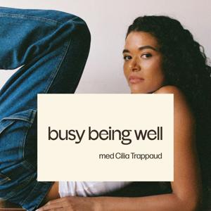 Busy Being Well