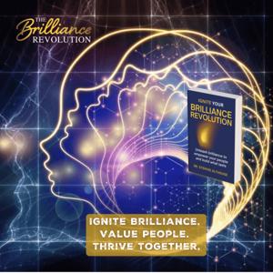 The Brilliance Revolution - Unleashing Your Brilliance!