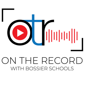 On the Record with Bossier Schools