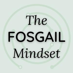 The Fosgail Mindset