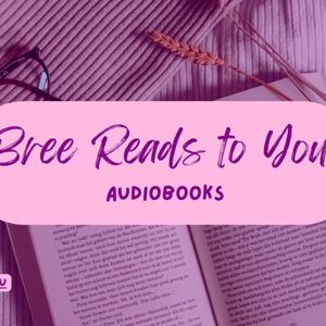 Bree Reads To You - Audiobooks