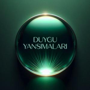 Duygu Yansımaları