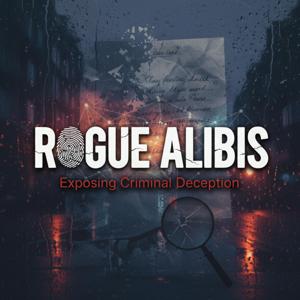 Rogue Alibis: Exposing Criminal Deception