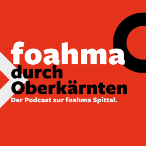 FOAHMA durch Oberkärnten